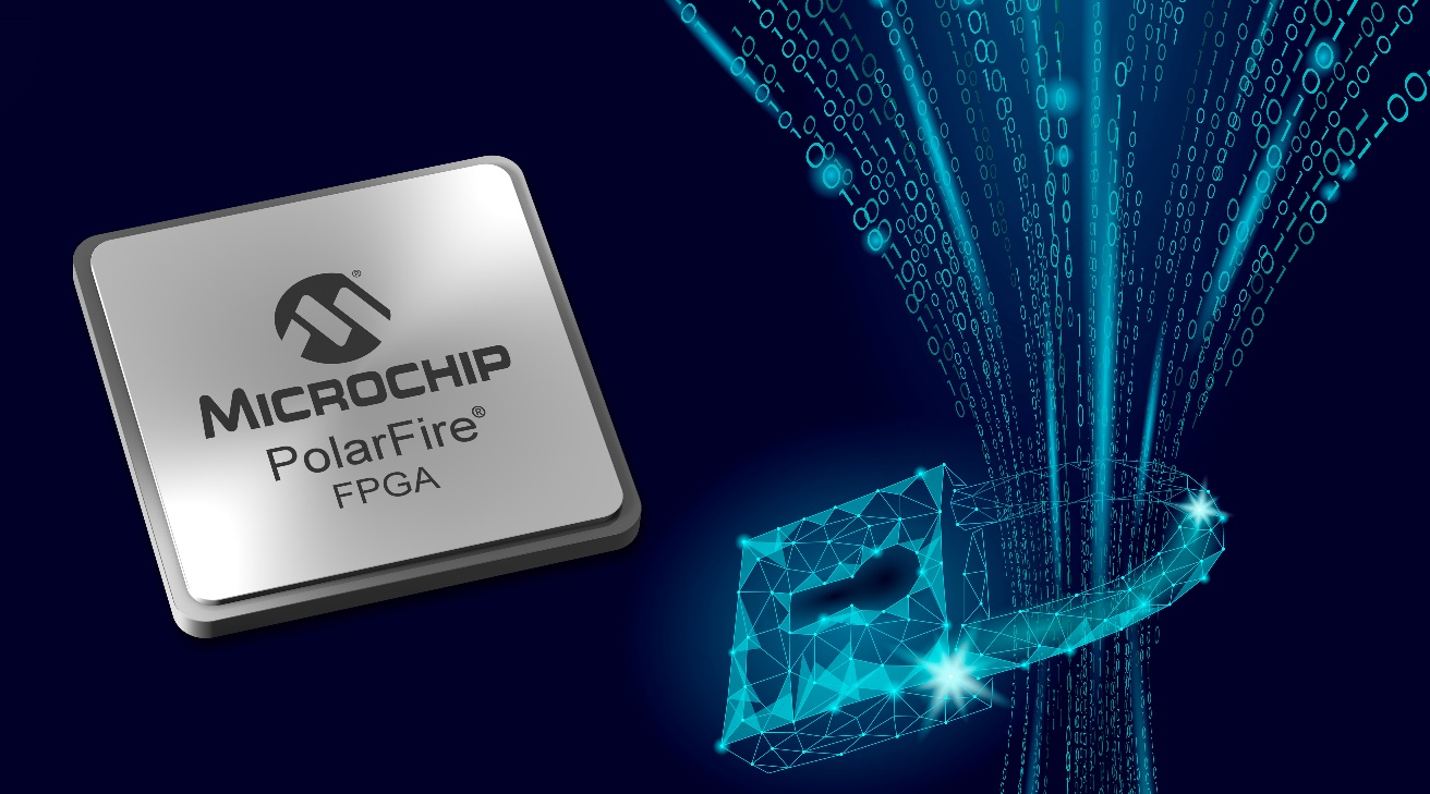 >Microchip PolarFire® FPGA单芯片加密设计流程通过英国国家网络安全中心审查